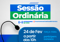 Sessão Ordinária - 24 de fevereiro